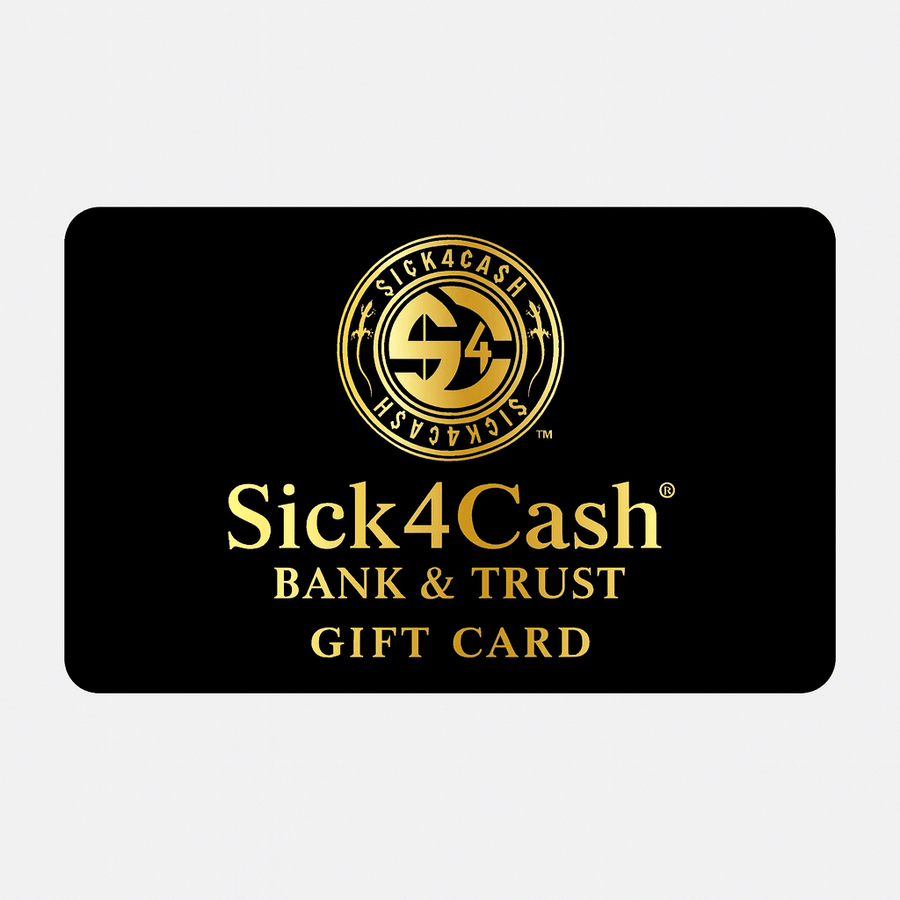 SICK4CASH Gift Card