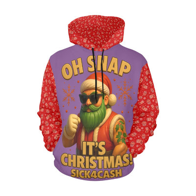 SICK4CASH® OH SNAP IT'S CHRISTMAS Hoodie – Limited Holiday Drop