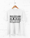 I'm Never Sleep T-Shirt